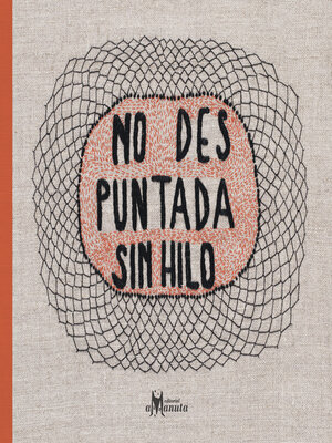cover image of No des puntada sin hilo